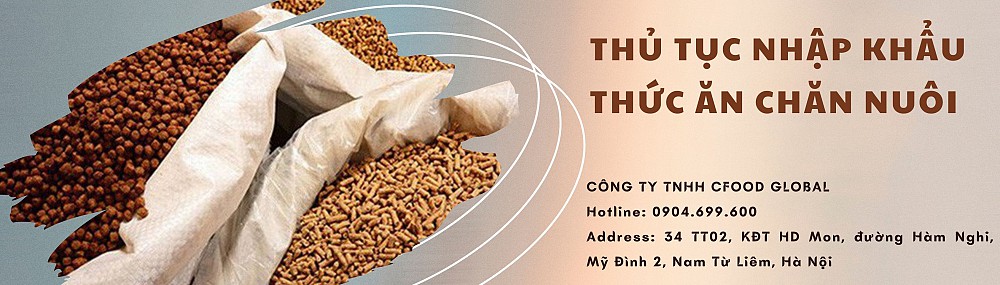 THỦ TỤC NHẬP KHẨU THỨC ĂN CHĂN NUÔI